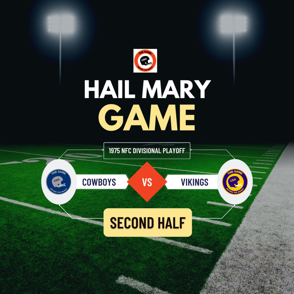 the-hail-mary-game-second-half-the-game-before-the-money