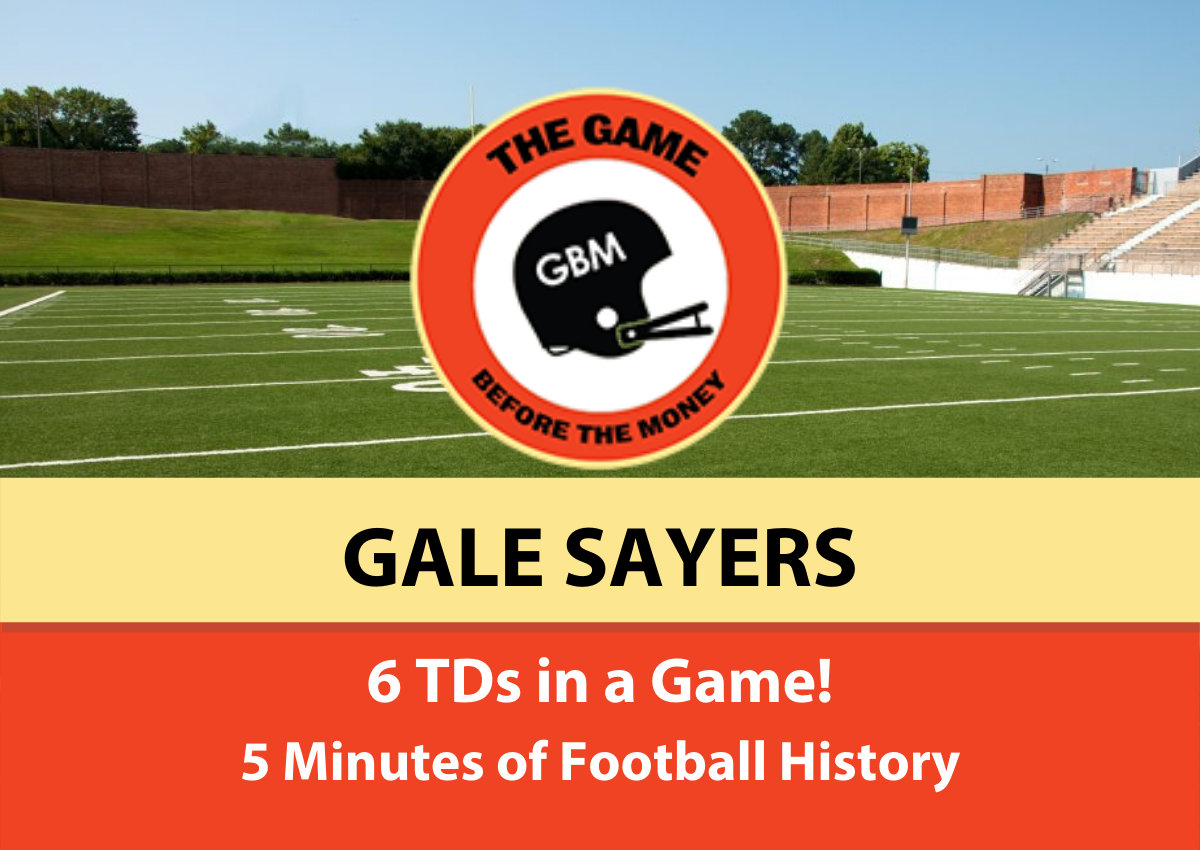 Gale Sayers NFL  The Game Before the Money