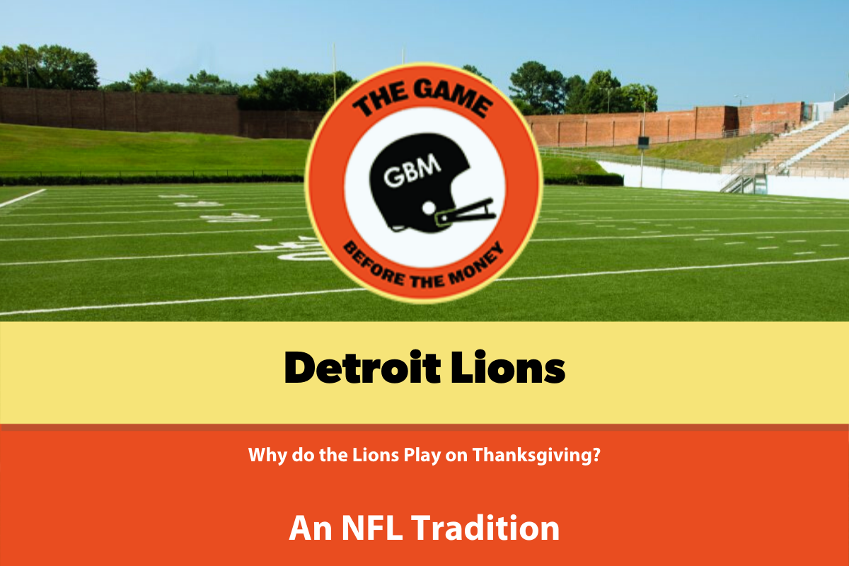 Detroit Lions Thanksgiving Game The Game Before the Money