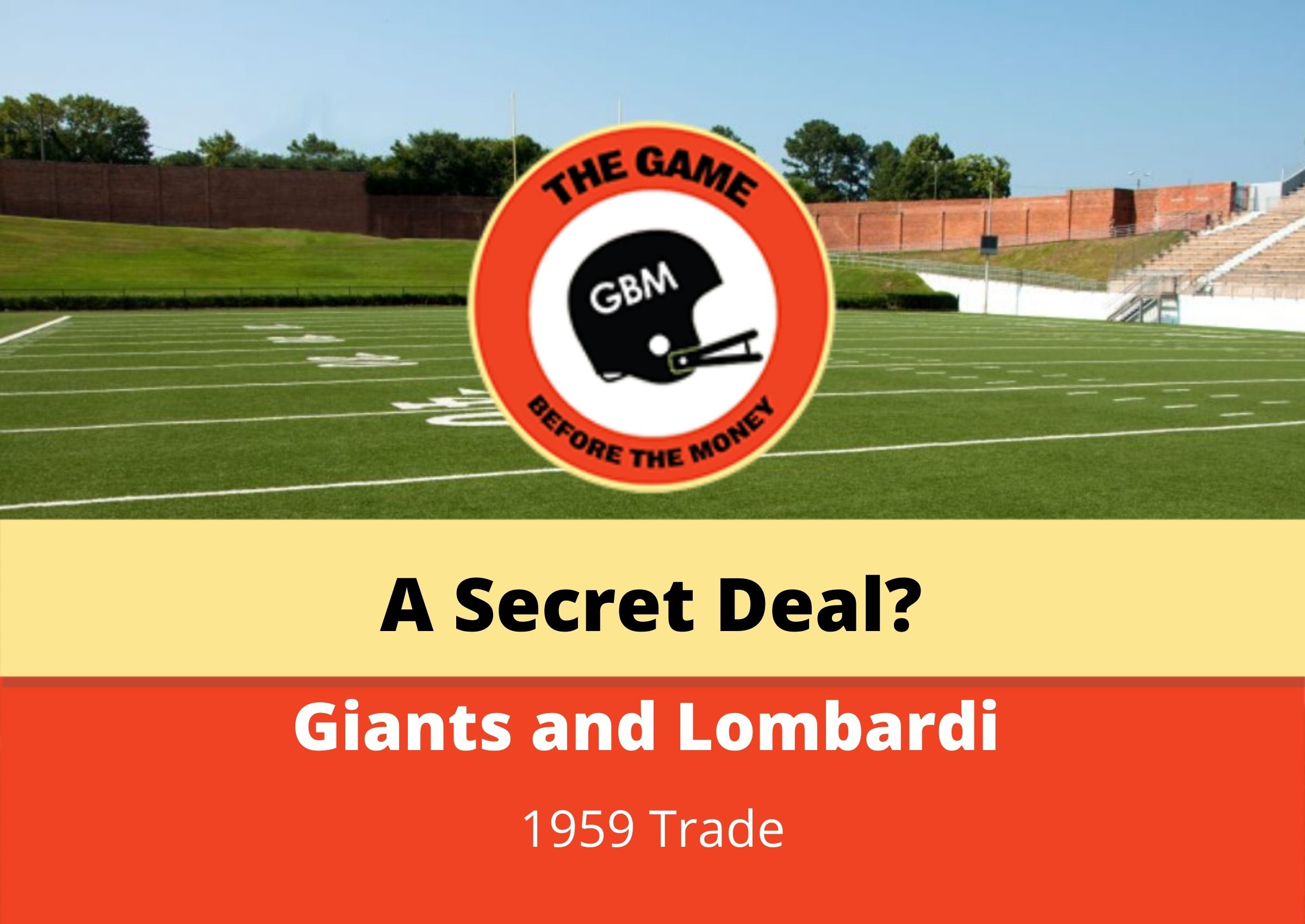 Vince Lombardi and the New York Giants Secret Deal in 1959 NFL Preseason