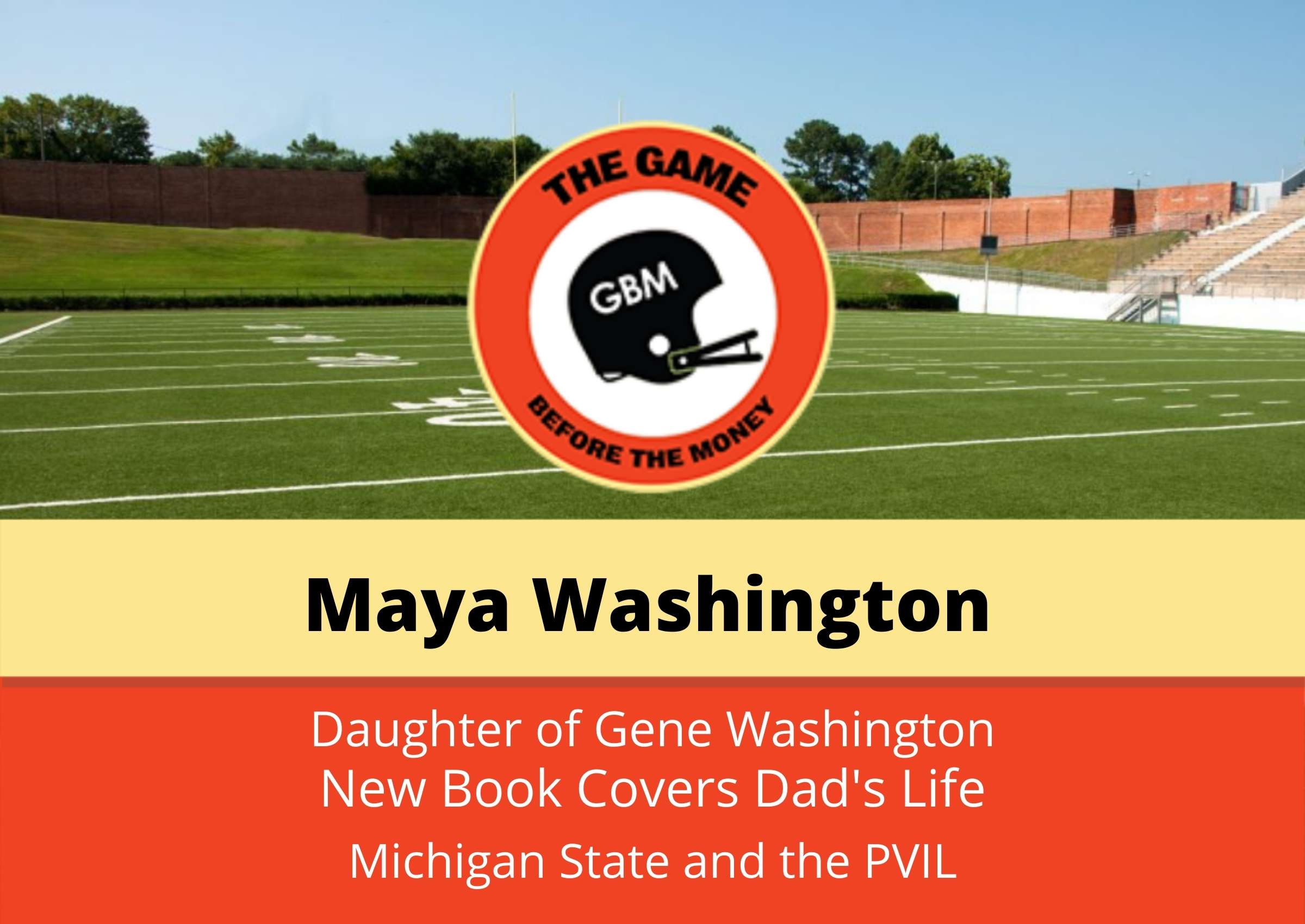 Maya Washington Discusses Father Gene Washington